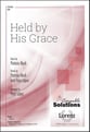 Held by His Grace SAB choral sheet music cover